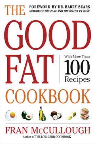 Cover of The Good Fat Cookbook