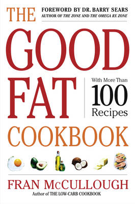 Book cover for The Good Fat Cookbook