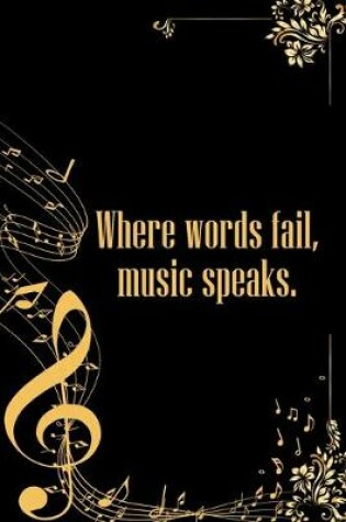 Cover of Where Words Fail Music Speaks