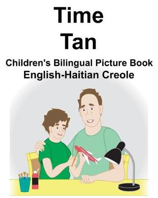 Book cover for English-Haitian Creole Time/Tan Children's Bilingual Picture Book