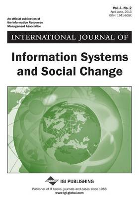 Book cover for International Journal of Information Systems and Social Change, Vol 4 ISS 2