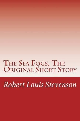 Book cover for The Sea Fogs, the Original Short Story