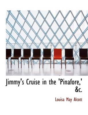 Book cover for Jimmy's Cruise in the 'Pinafore, ' AC.