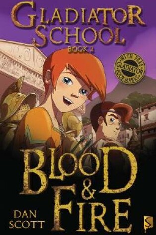 Cover of Gladiator School 2: Blood & Fire