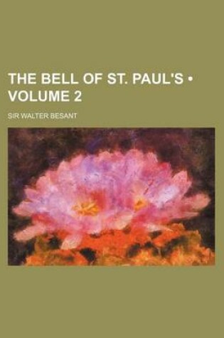 Cover of The Bell of St. Paul's (Volume 2)