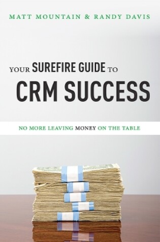 Cover of Your Surefire Guide To CRM Success