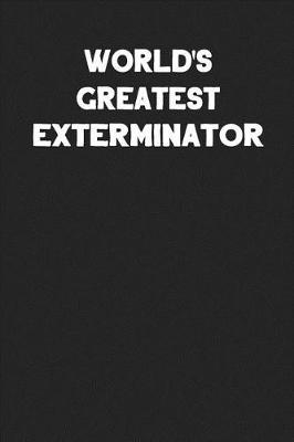 Book cover for World's Greatest Exterminator