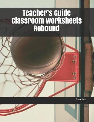 Book cover for Teacher's Guide Classroom Worksheets Rebound