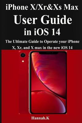 Book cover for iPhone X/Xr/Xs Max User Guide in iOS 14