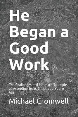 Book cover for He Began a Good Work