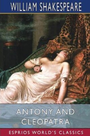 Cover of Antony and Cleopatra (Esprios Classics)