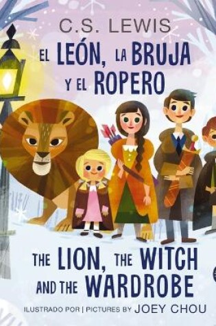 Cover of The Lion, the Witch, and the Wardrobe/ El león, la bruja y el ropero, Bilingual Board Book