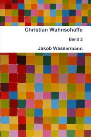 Cover of Christian Wahnschaffe Band 2