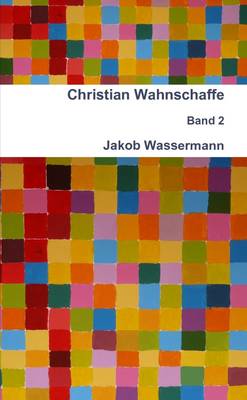 Book cover for Christian Wahnschaffe Band 2