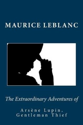 The Extraordinary Adventures of Arsene Lupin, Gentleman Thief