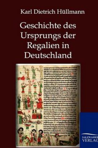 Cover of Geschichte des Ursprungs der Regalien in Deutschland