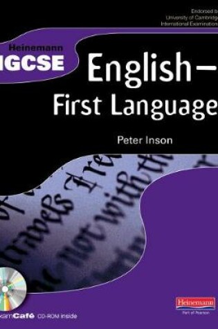 Cover of Heinemann IGCSE English - First Language Student Book with Exam Cafe CD