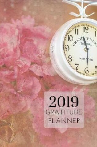 Cover of 2019 Classic Gratitude Journal Daily Planner