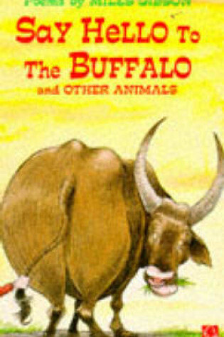 Cover of Say Hello to the Buffalo