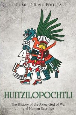 Cover of Huitzilopochtli