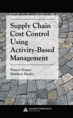 Book cover for Supply Chain Cost Control Using Activity-Based Management