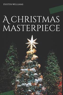 Book cover for A Christmas Masterpiece