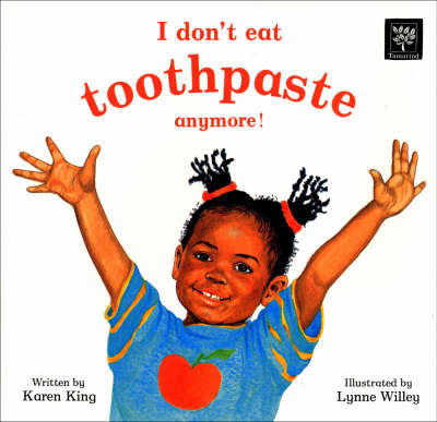 Book cover for I Don't Eat Toothpaste Anymore
