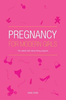 Book cover for Pregnancy for Modern Girls