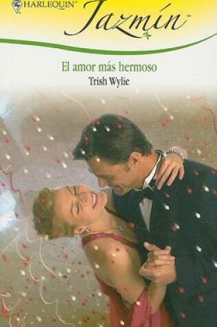 Cover of El Amor M�s Hermoso
