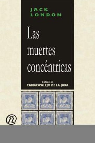 Cover of Las Muertes Concntricas