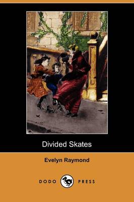 Book cover for Divided Skates (Dodo Press)