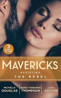 Book cover for Mavericks: Resisting The Rebel
