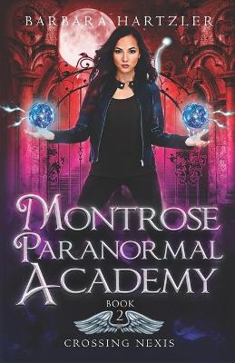 Book cover for Montrose Paranormal Academy, Book 2