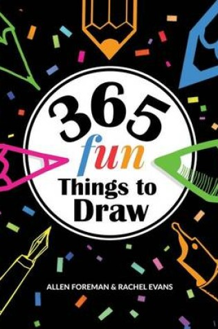 Cover of 365 Fun Things to Draw