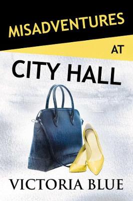 Book cover for Misadventures at City Hall