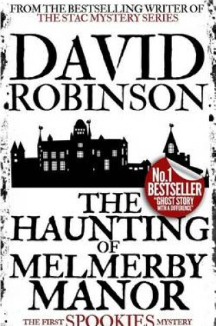 Cover of The Haunting of Melmerby Manor (#1 Spookies Mystery) (Spookies Mystery Series)