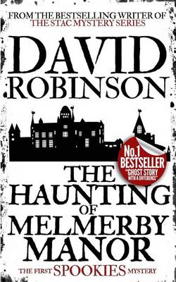 Book cover for The Haunting of Melmerby Manor (#1 Spookies Mystery) (Spookies Mystery Series)