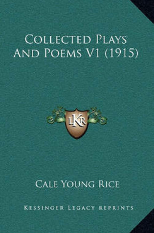 Cover of Collected Plays and Poems V1 (1915)