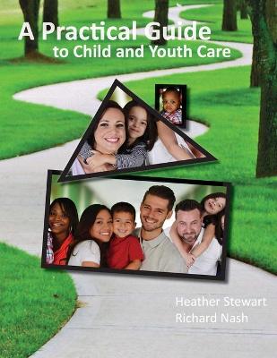 Book cover for A Practical Guide to Child and Youth Care