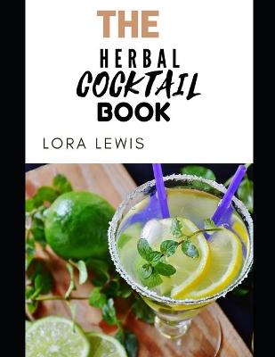Book cover for The Herbal Cocktail Recipe Book