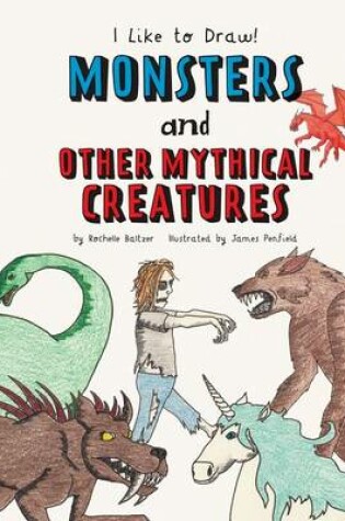 Cover of Monsters and Other Mythical Creatures