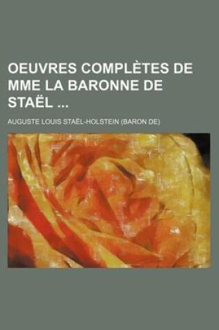 Cover of Oeuvres Completes de Mme La Baronne de Stael (5)