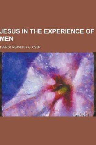 Cover of Jesus in the Experience of Men