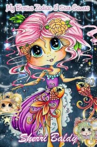 Cover of Sherri Baldy My-Besties Zodiac and Star Gazers Coloring Book