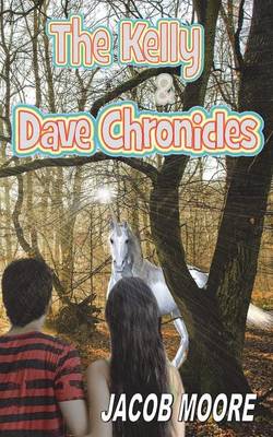 Book cover for The Kelly & Dave Chronicles