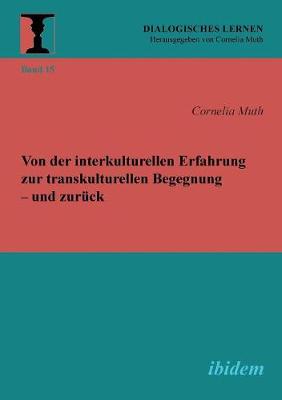 Book cover for Von der interkulturellen Erfahrung zur transkulturellen Begegnung - und zur ck.