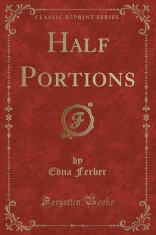 Cover of Half Portions (Classic Reprint)