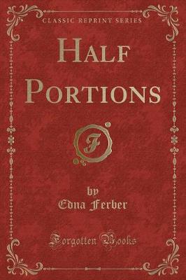 Book cover for Half Portions (Classic Reprint)