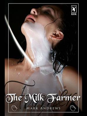 Book cover for The Milk Farmer