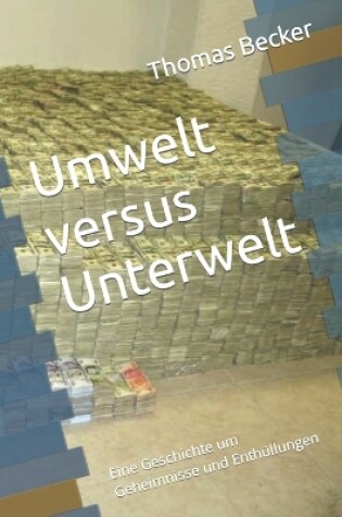Cover of Umwelt versus Unterwelt